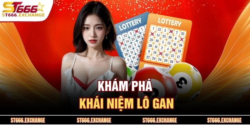 Khám phá khái niệm lô gan