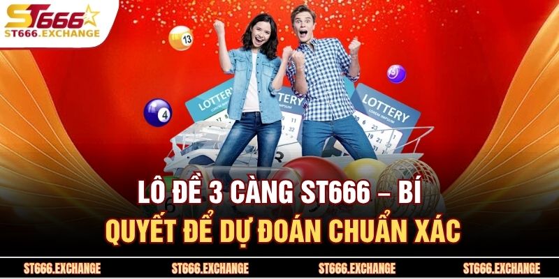 Lô Đề 3 Càng ST666